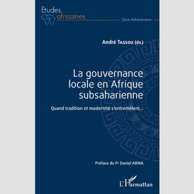 La gouvernance locale en afrique subsaharienne