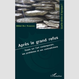 Après le grand refus