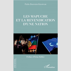 Les mapuche et la revendication d'une nation