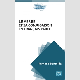 Le verbe et sa conjugaison en français parlé