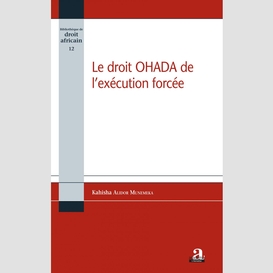 Le droit ohada de l'exécution forcée