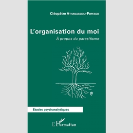 L'organisation du moi