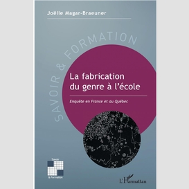 La fabrication du genre à l'école