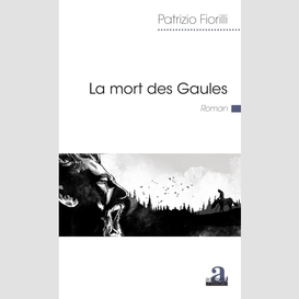 La mort des gaules