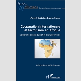 Coopération internationale et terrorisme en afrique