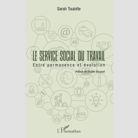 Le service social du travail