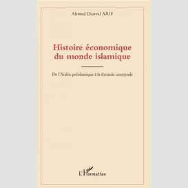 Histoire économique du monde islamique