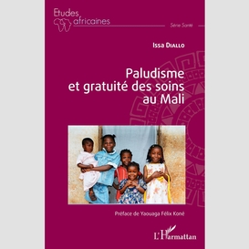 Paludisme et gratuité des soins au mali