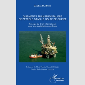 Gisements transfrontaliers de pétrole dans le golfe de guinée