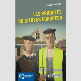 Les priorités du citoyen européen