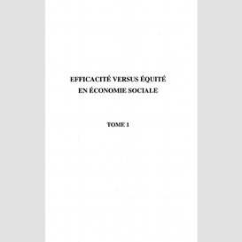 Efficacité versus équité en économie sociale