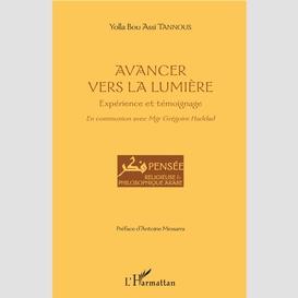 Avancer vers la lumière