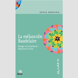 La mélancolie baudelaire