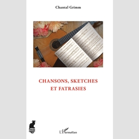 Chansons, sketches et fatrasies