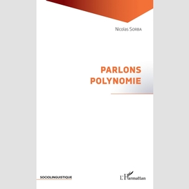 Parlons polynomie