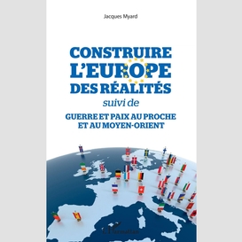 Construire l'europe des réalités