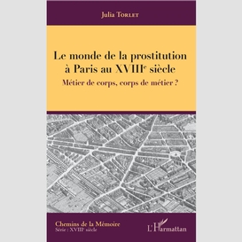 Le monde de la prostitution à paris au xviiie siècle