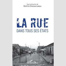 La rue dans tous ses états