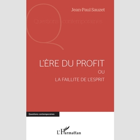 L'ère du profit