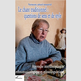 Le chant traditionnel : questions de sens et de style