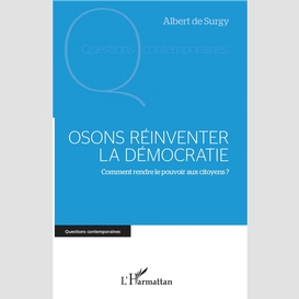 Osons réinventer la démocratie