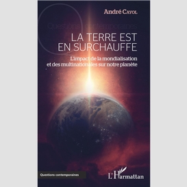 La terre est en surchauffe