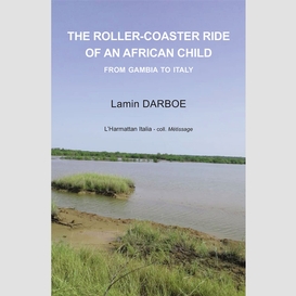 The roller-coaster ride of an african child