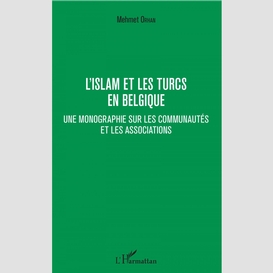 L'islam et les turcs en belgique