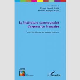 La littérature camerounaise d'expression française