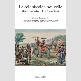 La colonisation nouvelle