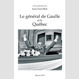 Le général de gaulle et le québec