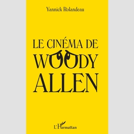 Le cinéma de woody allen