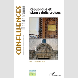 République et islam : défis croisés