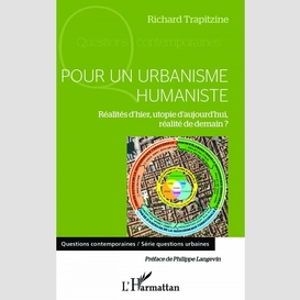 Pour un urbanisme humaniste