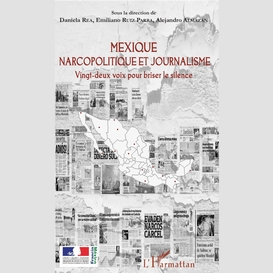 Mexique narcopolitique et journalisme