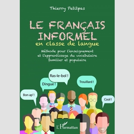 Français informel en classe de langue