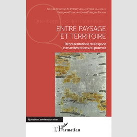 Entre paysage et territoire