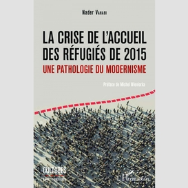 La crise de l'accueil des réfugiés de 2015