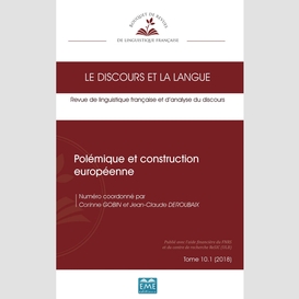 Polémique et construction européenne