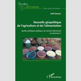 Nouvelle géopolitique de l'agriculture et de l'alimentation