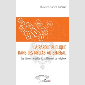 La parole publique dans les médias au sénégal