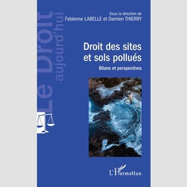 Droit des sites et sols pollués