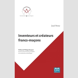 Inventeurs et créateurs francs-maçons