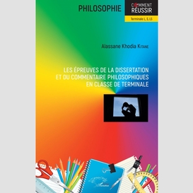 Les épreuves de la dissertation et du commentaire philosophiques en classe de terminale