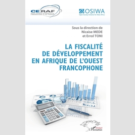 La fiscalité de développement en afrique de l'ouest francophone