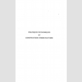 Politiques economiques et construction communautaire