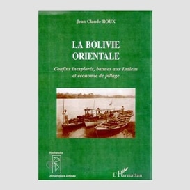 La bolivie orientale