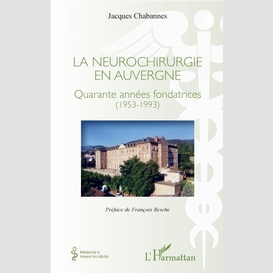 La neurochirurgie en auvergne