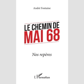 Le chemin de mai 68