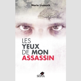 Les yeux de mon assassin